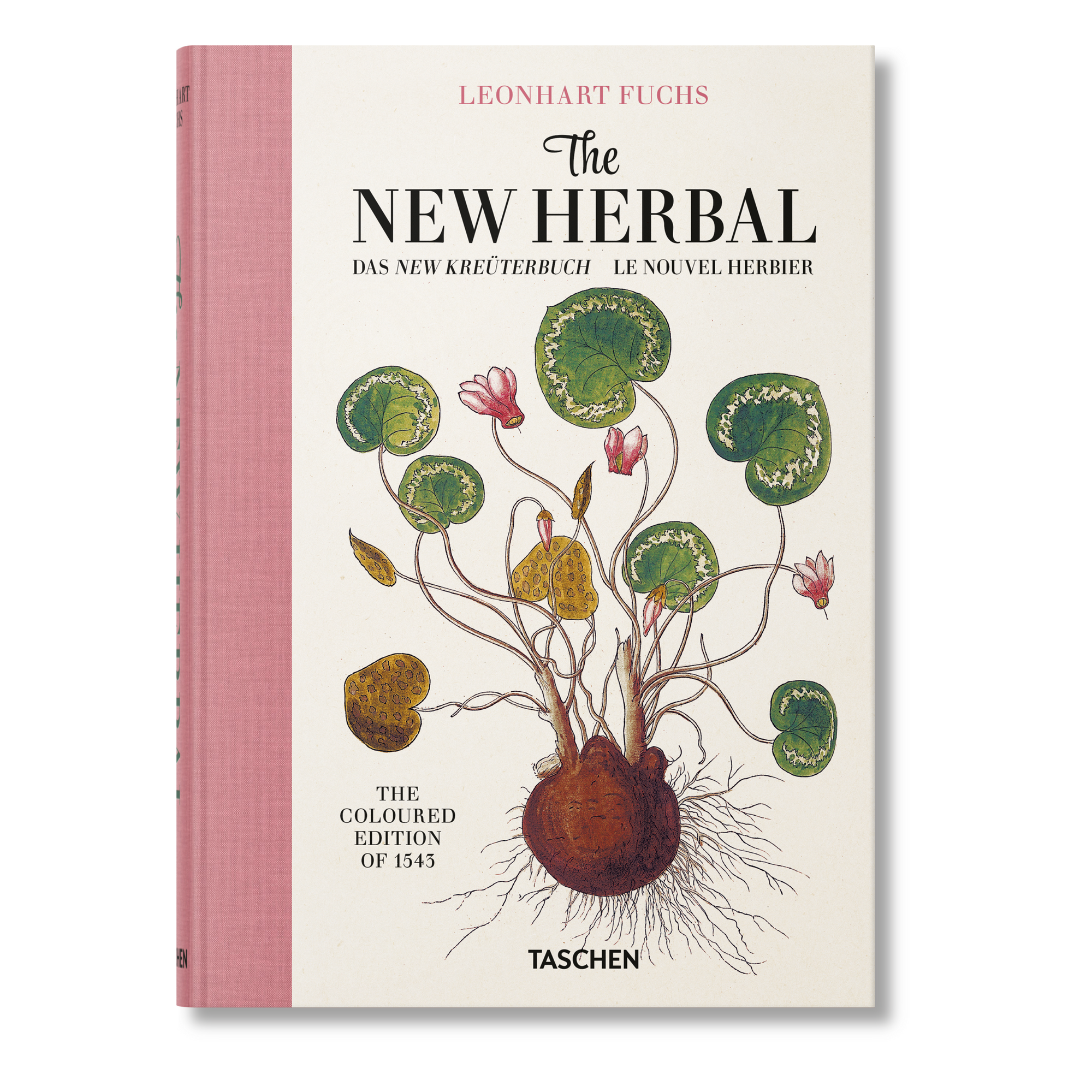 Leonhart Fuchs. The New Herbal, 1543 (TASCHEN) – front cover