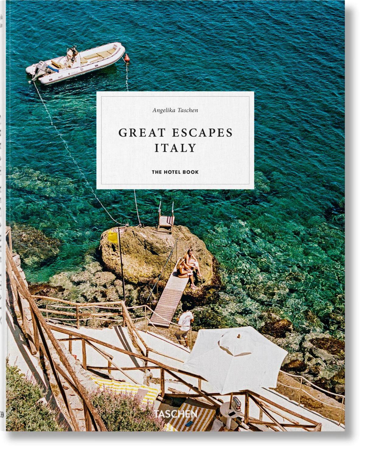 Great Escapes Italy. The Hotel Book — front cover